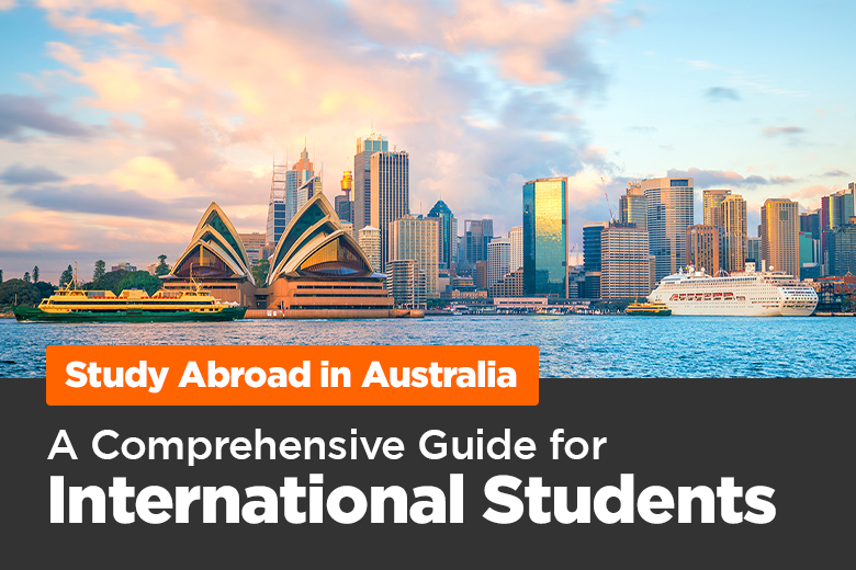 Study in Australia. A Guide for International Students