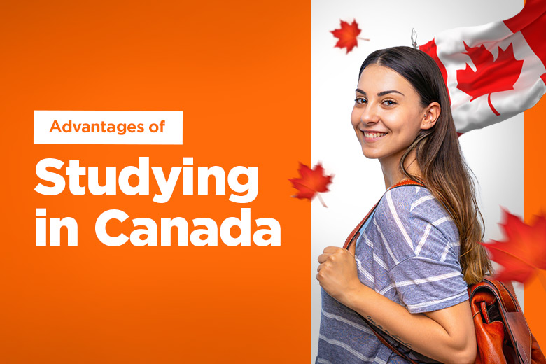 Advantages of Studying in Canada